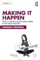 Book cover of: Making It Happen. By: Hannah Trigwell