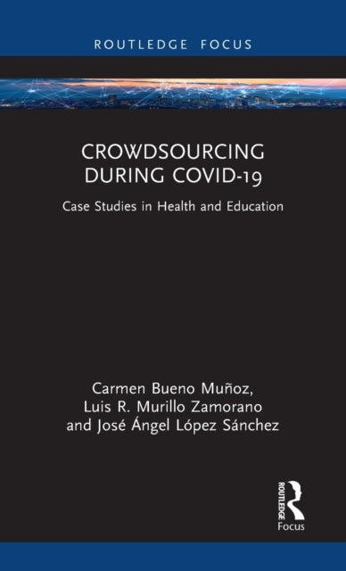 Book cover of: Crowdsourcing during COVID-19. By: Carmen Bueno Muñoz