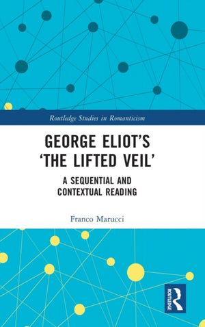 George Eliot’s ‘The Lifted Veil’