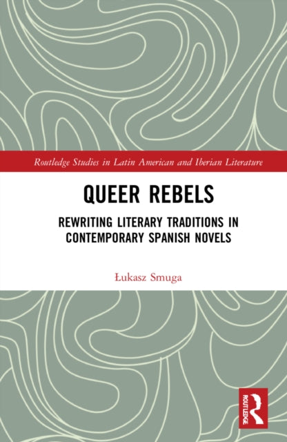 Book cover of: Queer Rebels