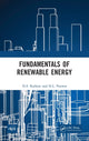 Book cover of: Fundamentals of Renewable Energy. By: Rathore, N. S.
