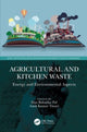 Book cover of: Agricultural and Kitchen Waste. By: Dan Bahadur Pal