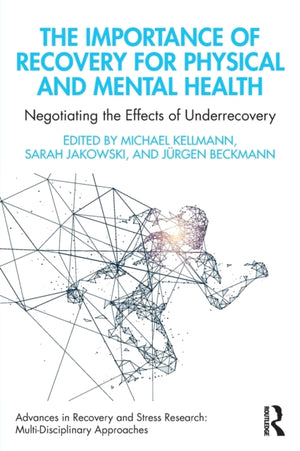 The Importance of Recovery for Physical and Mental Health