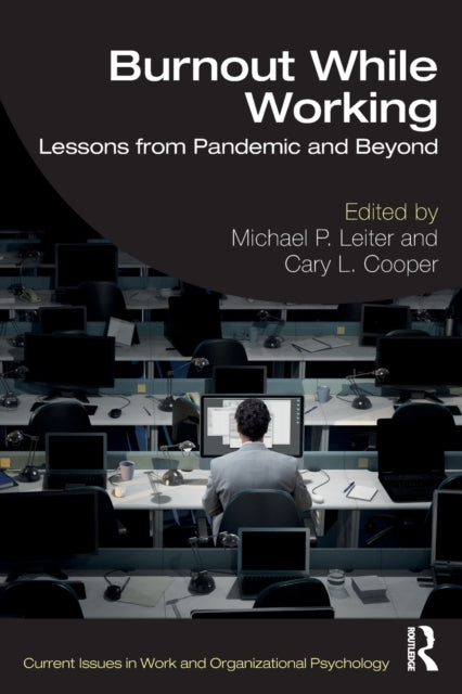 Book cover of: Burnout While Working. By: Michael P. Leiter