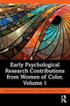 Book cover of: Early Psychological Research Contributions from Women of Color, Volume 1. By: Jon Grahe