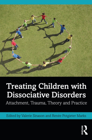 Treating Children with Dissociative Disorders