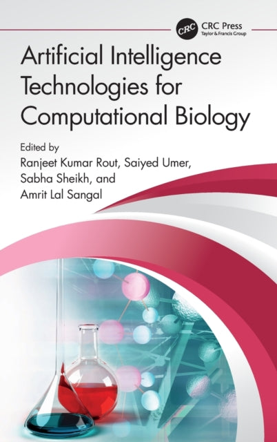 Book cover of: Artificial Intelligence Technologies for Computational Biology. By: Ranjeet Kumar Rout