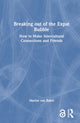 Book cover of: Breaking out of the Expat Bubble. By: Marian van Bakel
