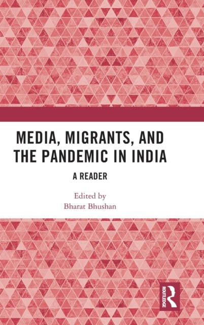 Media, Migrants and the Pandemic in India