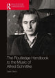 Book cover of: Routledge Handbook to the Music of Alfred Schnittke. By: Gavin Dixon