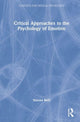 Book cover of: Critical Approaches to the Psychology of Emotion. By: Simone Belli