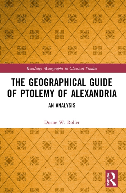 Book cover of: Geographical Guide of Ptolemy of Alexandria