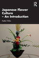 Book cover of: Japanese Flower Culture – An Introduction. By: Kaeko Chiba