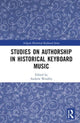 Book cover of: Studies on Authorship in Historical Keyboard Music. By: Andrew Woolley