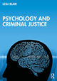Book cover of: Psychology and Criminal Justice. By: Lesli Blair