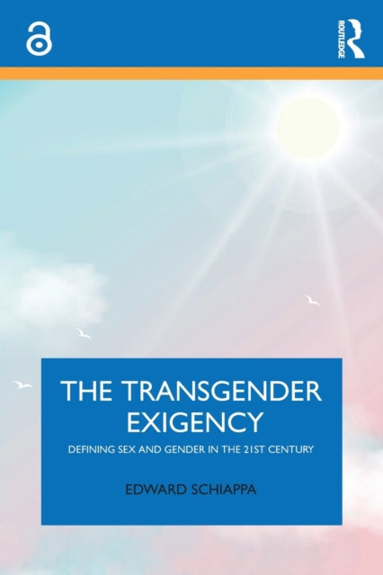 Book cover of: Transgender Exigency. By: Edward Schiappa