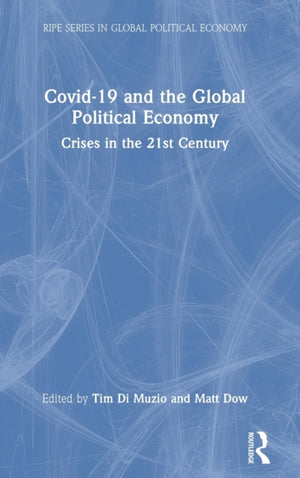 Covid-19 and the Global Political Economy