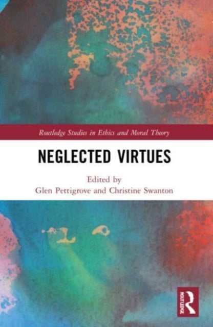 Book cover of: Neglected Virtues. By: Glen Pettigrove
