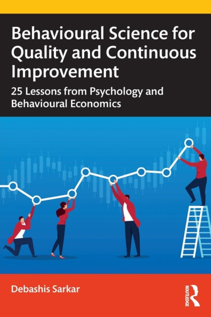 Book cover of: Behavioural Science for Quality and Continuous Improvement