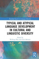 Book cover of: Typical and Atypical Language Development in Cultural and Linguistic Diversity. By: Weifeng Han