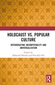 Book cover of: Holocaust vs. Popular Culture. By: Mahitosh Mandal