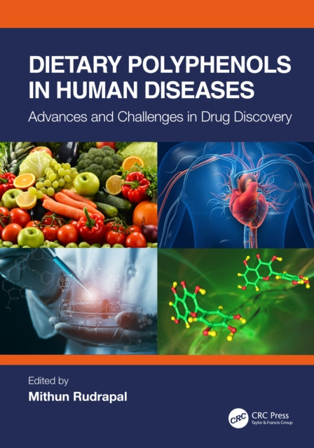 Book cover of: Dietary Polyphenols in Human Diseases. By: Mithun Rudrapal