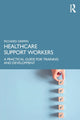 Book cover of: Healthcare Support Workers. By: Griffin, Richard