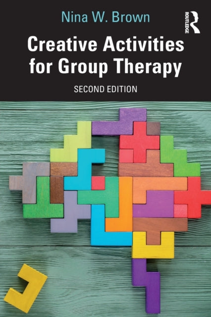 Book cover of: Creative Activities for Group Therapy. By: Nina W. Brown