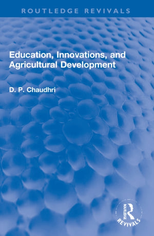 Education, Innovations, and Agricultural Development