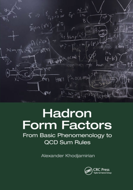 Book cover of: Hadron Form Factors. By: Alexander Khodjamirian