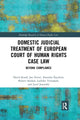 Book cover of: Domestic Judicial Treatment of European Court of Human Rights Case Law. By: David Kosar