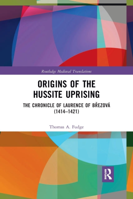 Book cover of: Origins of the Hussite Uprising. By: Vavrinec