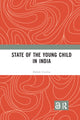 Book cover of: State of the Young Child in India. By: India) Staff Mobile Creches (Organization : Mumbai