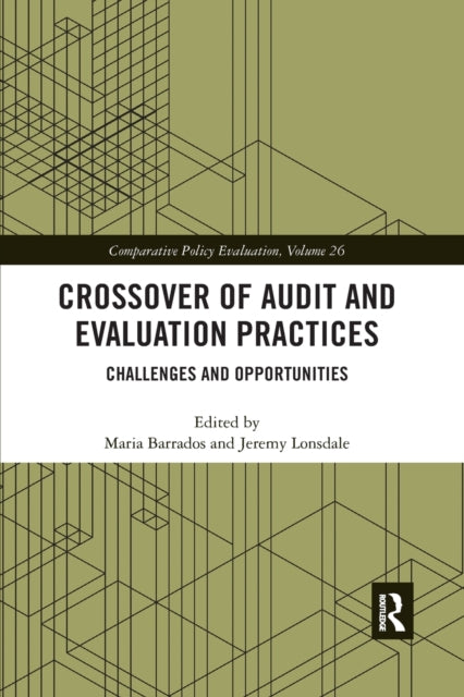Book cover of: Crossover of Audit and Evaluation Practices. By: Maria Barrados