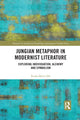 Book cover of: Jungian Metaphor in Modernist Literature. By: Roula-Maria Dib