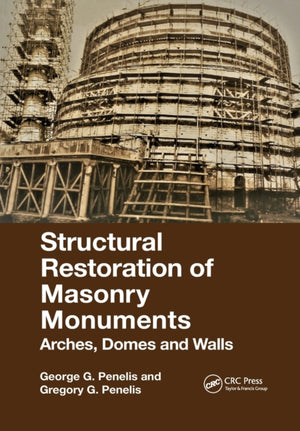 Structural Restoration of Masonry Monuments