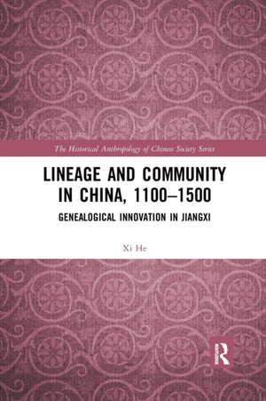 Lineage and Community in China, 1100–1500