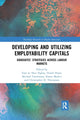 Book cover of: Developing and Utilizing Employability Capitals. By: Tran Le Huu Nghia