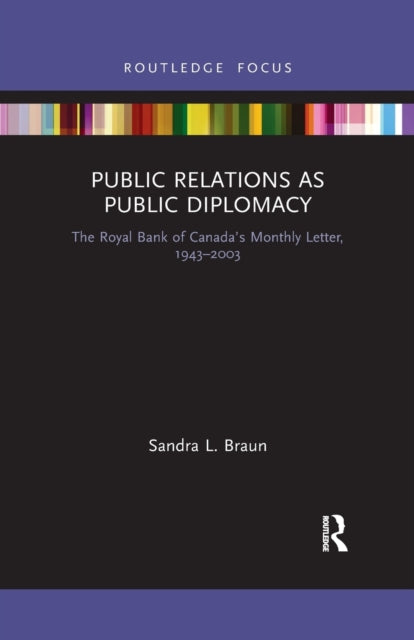Book cover of: Public Relations as Public Diplomacy. By: Sandra L. Braun