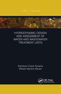 Hydrodynamic Design and Assessment of Water and Wastewater Treatment Units