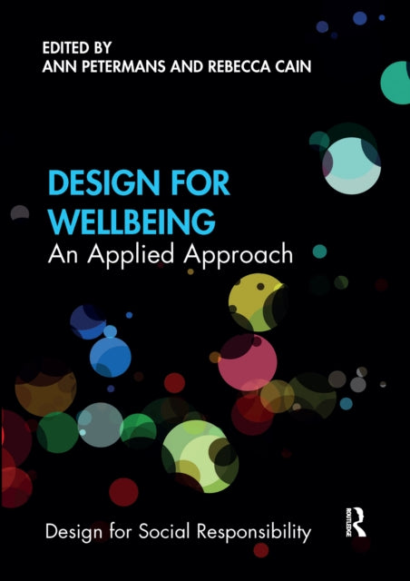 Book cover of: Design for Wellbeing. By: Ann Petermans