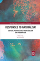 Book cover of: Responses to Naturalism. By: Paul Giladi