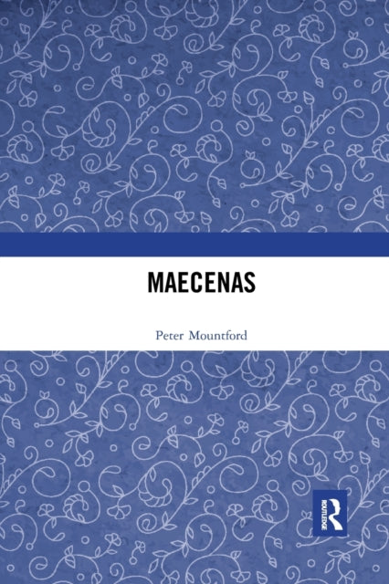 Book cover of: Maecenas. By: Peter Mountford