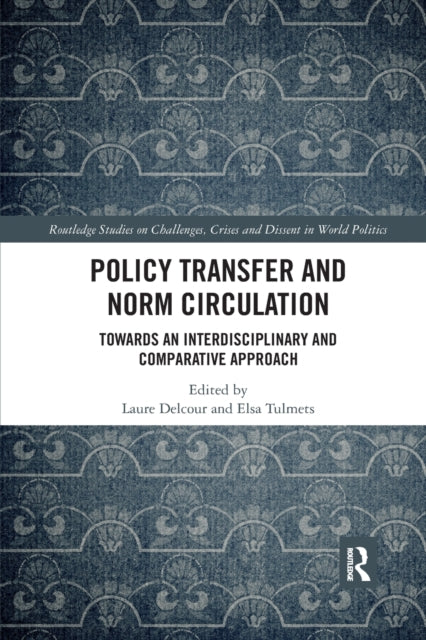 Book cover of: Policy Transfer and Norm Circulation. By: Laure Delcour