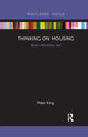 Book cover of: Thinking on Housing. By: Peter King