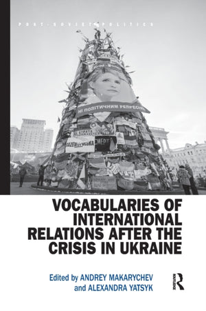 Vocabularies of International Relations after the Crisis in Ukraine
