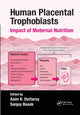 Book cover of: Human Placental Trophoblasts. By: Asim K. Duttaroy