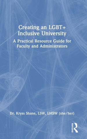 Creating an LGBT+ Inclusive University