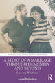 Book cover of: Story of a Marriage Through Dementia and Beyond. By: Laurel Richardson