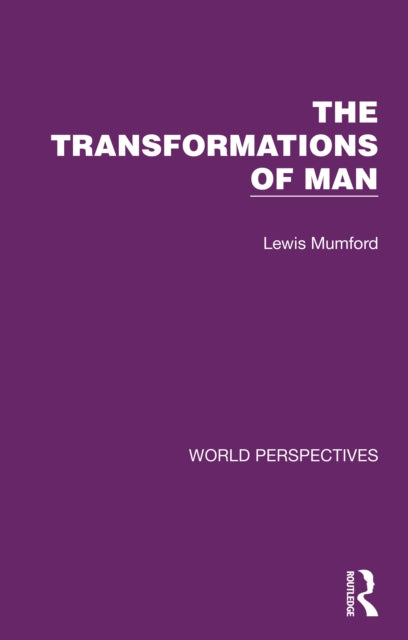 Book cover of: Transformations of Man. By: Lewis Mumford